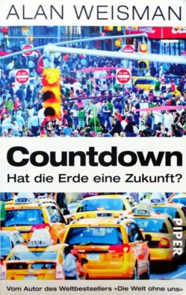 Countdown - Hat die Erde eine Zukunft? von Alan Weismann